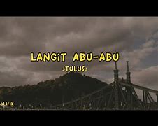 Lirik Lagu Langit Abu-Abu