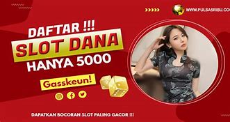 Slot Deposit 5 Ribu Via Gopay Gratis Atau Bayar Tidak